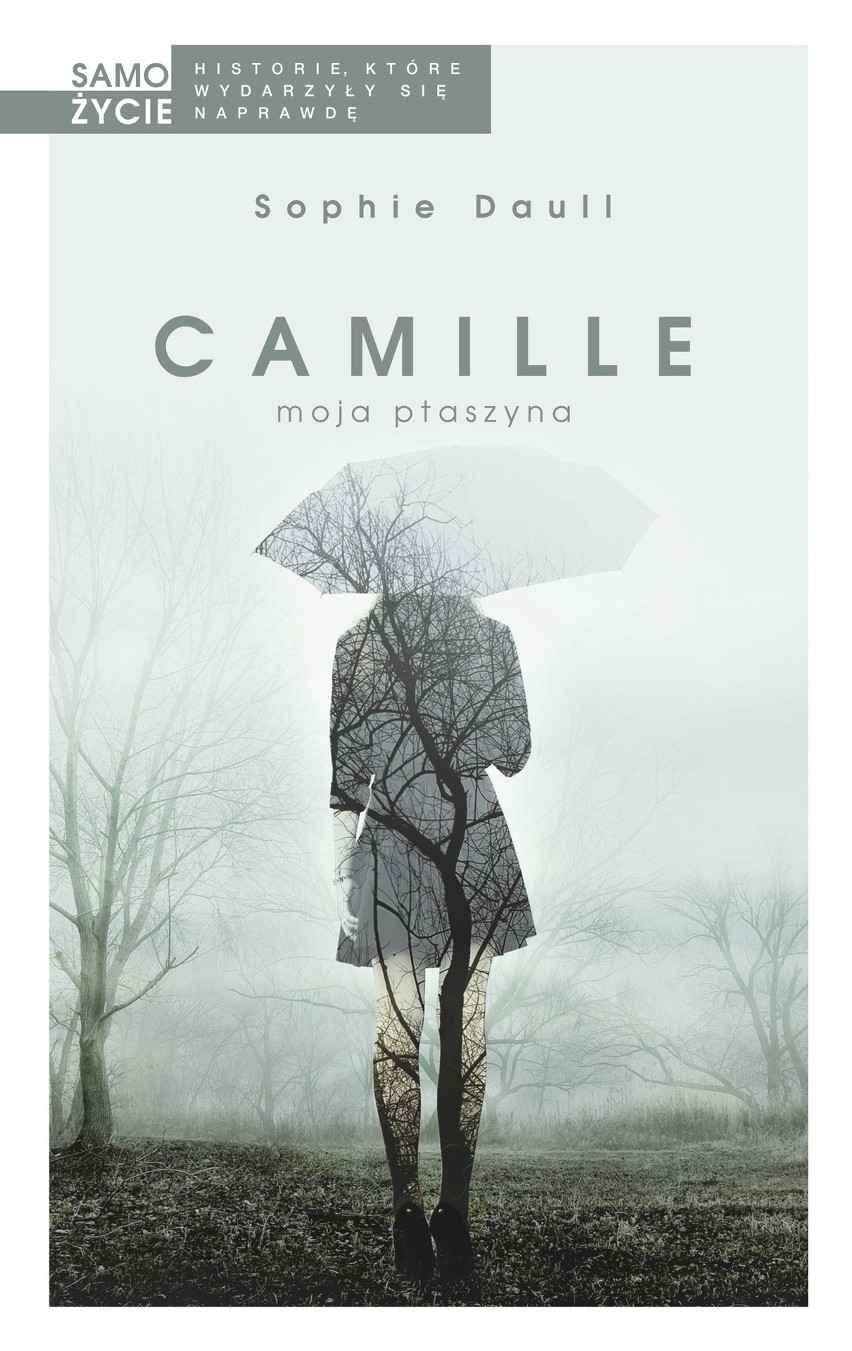 Sophie Daull „Camille, moja ptaszyna". RECENZJA: poruszające pożegnanie matki ze zmarłą córką