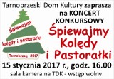 Koncert konkursowy "Śpiewajmy kolędy i pastorałki" w Tarnobrzegu