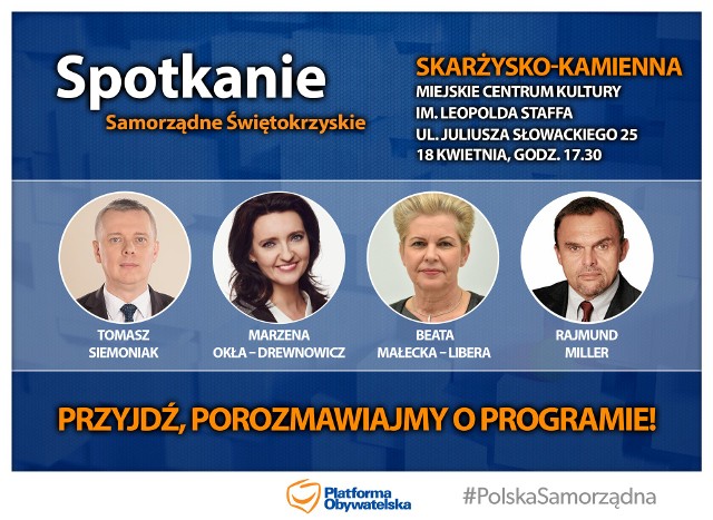 Plakat promujący spotkanie z politykami Platformy Obywatelskiej w Skarżysku.