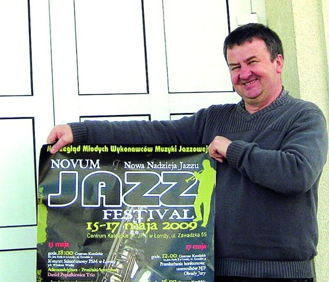 Od wielu lat jazz w Łomży promuje Mirosław Dziewa