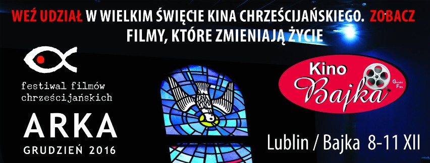 W kinie Bajka - Festiwal Filmów Chrześcijańskich...