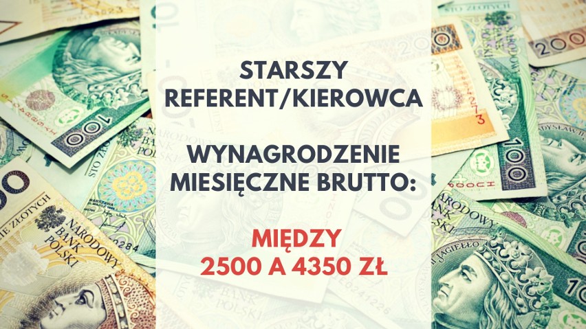 Starszy referent/kierowca wynagrodzenie miesięczne brutto:...