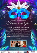 "Koncert Karnawałowy Strauss i nie tylko" - 26 stycznia w Domu Katolickim w Sandomierzu