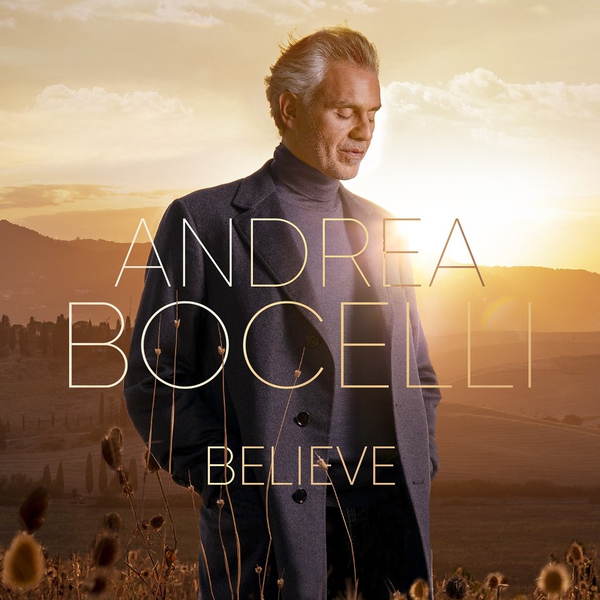 Andrea Bocelli „Believe”...