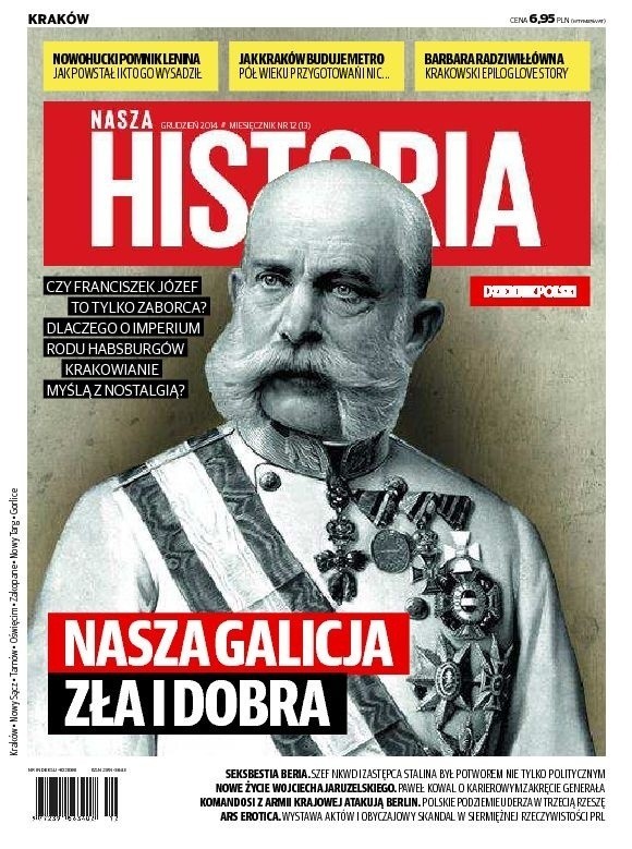 Nasza Historia. Galicja, czyli pod panowaniem Austrii. Od Marii Teresy do Franciszka Józefa I