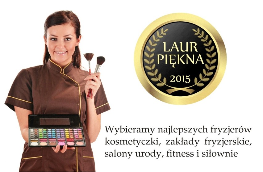 Laur Piękna 2015. Szukamy najlepszych salonów fryzjerskich, kosmetycznych, klubów fitness i siłowni