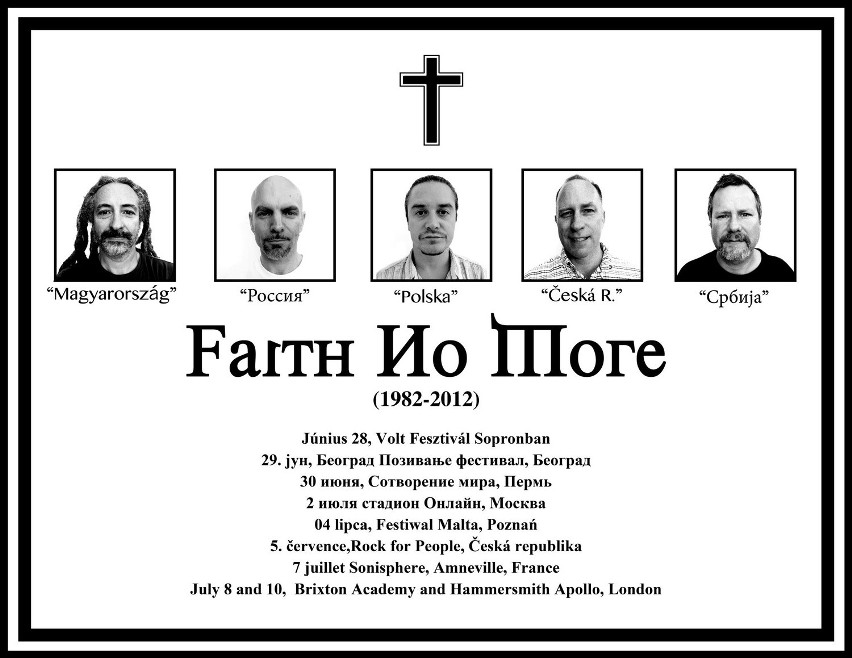 Takim plakatem promują obecne koncerty Faith No More....