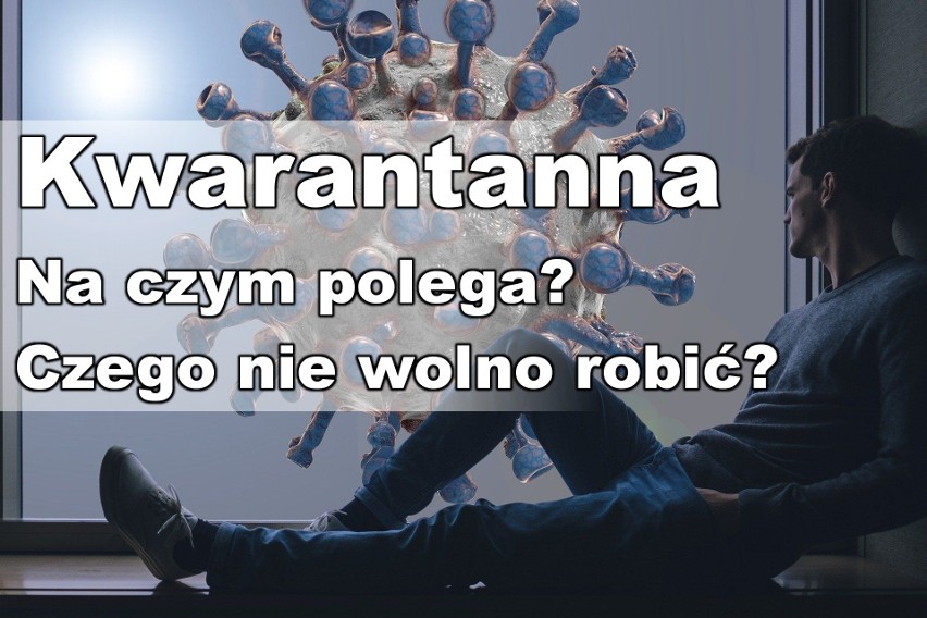 Kwarantanna domowa. Sprawdź, czego nie wolno robić!