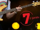 7 z Garażu - szansa dla młodych zespołów muzycznych!