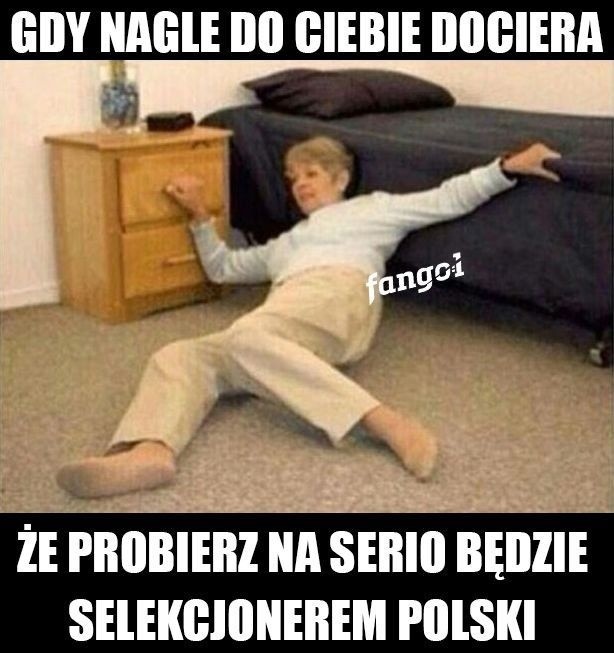 Jest nowy selekcjoner reprezentacji Polski - MEMY