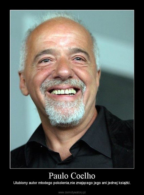 Żelazko jest gorące, gdy się nagrzeje. Internet śmieje się z mądrości Paulo  Coelho. Które MEMY najlepsze? | Dziennik Polski