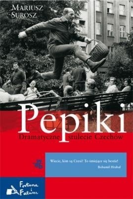 Mariusz Surosz, „Pepiki. Dramatyczne stulecie Czechów”, W.A.B., Warszawa 2010.