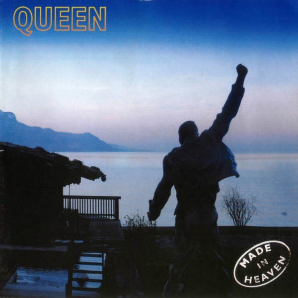 Queen - "Made In Heaven"