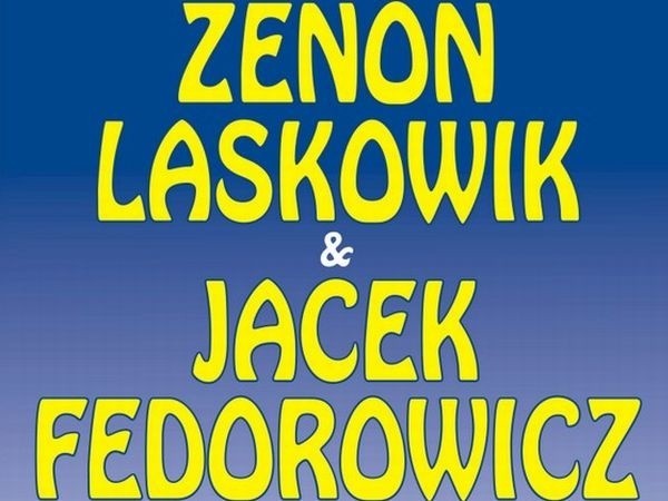 Zenonowi Laskowikowi towarzyszyć będzie Jacek Fedorowicz.