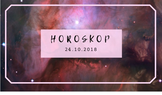 Horoskop dzienny na środę, 24.10.2018 - sprawdź swój horoskop na dziś