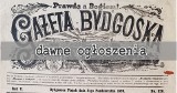 Bydgoskie ogłoszenia prasowe z XIX i XX wieku. Zobacz unikalne skany ogłoszeń z Gazety Bydgoskiej sprzed nawet 120 lat