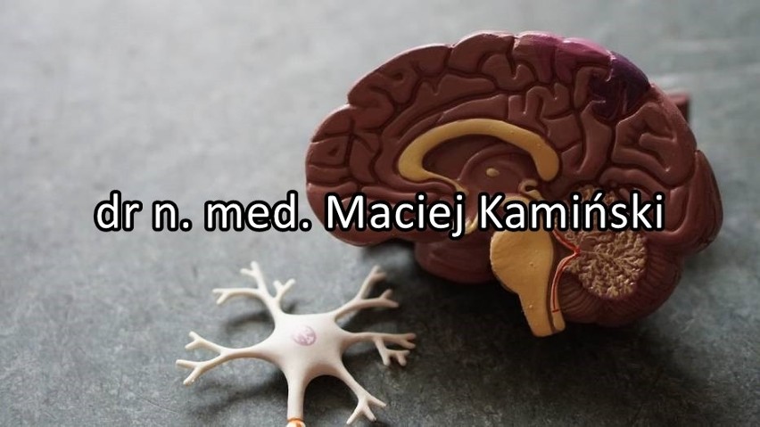 dr n. med. Maciej Kamiński...