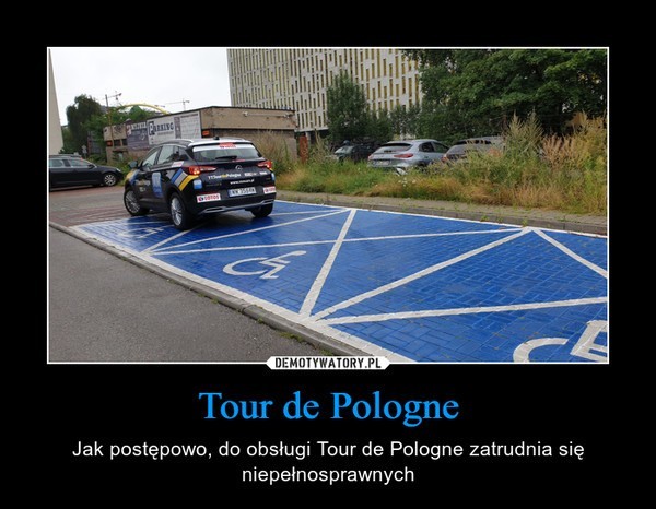 77. Tour de Pologne inspiruje. Zobacz memy kolarstwie....