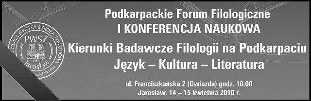 O tajemnicach języka będą dyskutowali w Jarosławiu uczestnicy konferencji "Kierunki badawcze filologii na Podkarpaciu: Język - Kultura - Literatura".