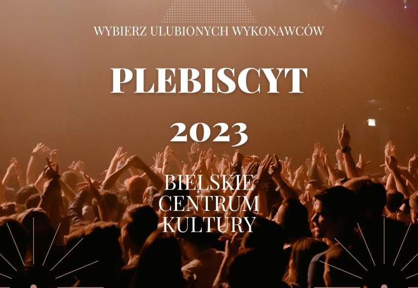 Kto wystąpi w 2023 r. w Bielsku-Białej? Trwa plebiscyt BCK....