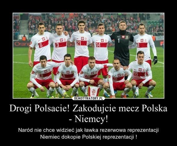 Memy na mecz Polska - Niemcy