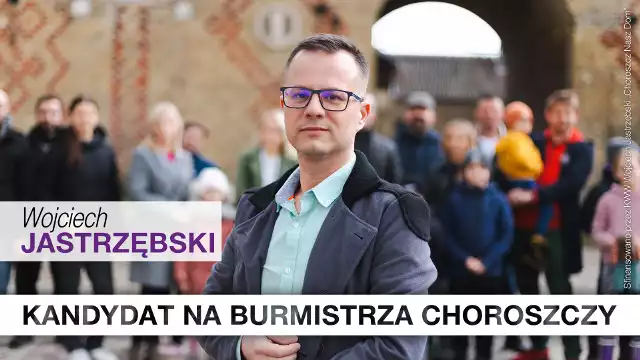 Wojciech Jastrzębski, kandydat na burmistrza Choroszczy, bez tajemnic