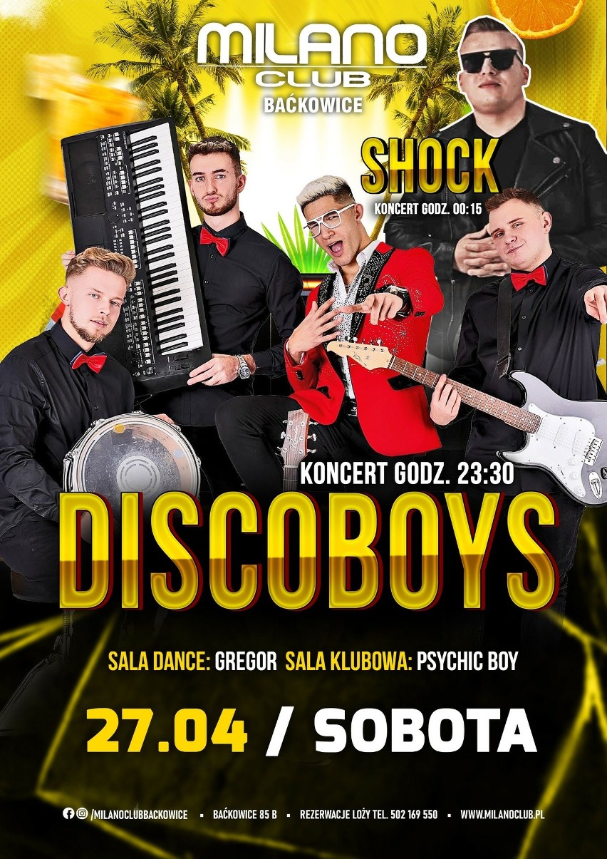 Discoboys i Shock zagrają w Milano Club w Baćkowicach. Super muzyka i zabawa w sobotę 27 kwietnia