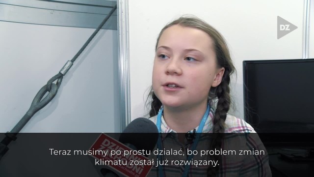 15-letnia Greta Thunberg ze Szwecji, której zaangażowanie w ochronę klimatu zostały zauważone nawet przez władze ONZ