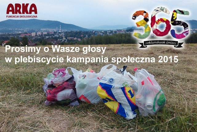 Fundacja Ekologiczna Arka z Bielska-Białej w 2015 roku przeprowadziła akcję „365 reklamówek śmieci”