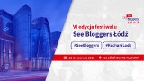 See Bloggers Łódź. Do Łódzi przyjadą blogerzy z całej Polski