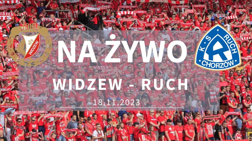 Widzew Łódź - Ruch Chorzów 2:1. Bezcenne zwycięstwo piłkarzy z al. Piłsudskiego. Awansowali na dziewiąte miejsce w tabeli