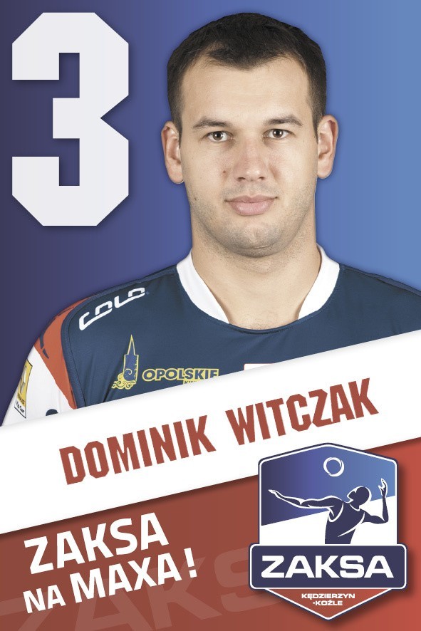 Dominik Witczak. Wyślij sms o treści ZAKSA.3 na numer 71466....