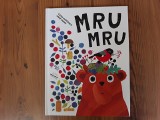 Książka dla dzieci "Mru Mru". O sympatycznej niedźwiedzicy, która wcale nie chciała zapaść w sen zimowy RECENZJA