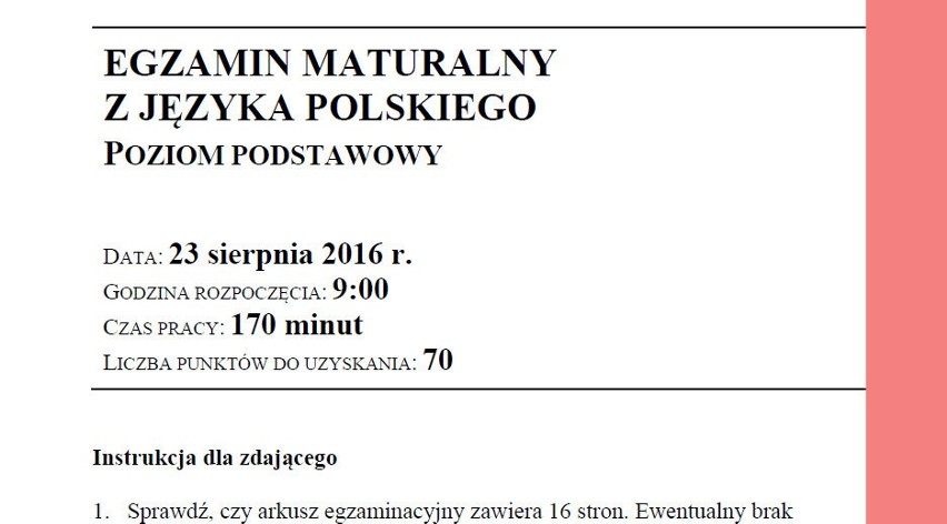 MATURA POPRAWKOWA 23.08.2016. JĘZYK POLSKI POPRAWKOWY. Co...