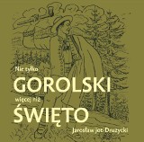 Recenzja: To książka nie tylko o Gorolskim Święcie, to kolejna niezwykła odsłona Zaolzia