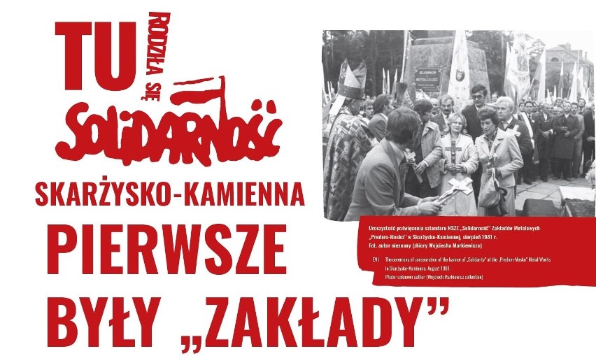 Tu rodziła się Solidarność - od piątku 16 kwietnia plenerowa wystawa w Skarżysku 