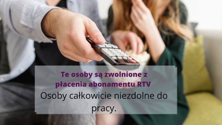 Te osoby nie muszą opłacać Abonamentu RTV 2022. W 2022 roku...