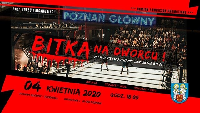 "Poznań Główny" zamieni się w sobotni wieczór, 4 kwietnia w salę sportów walki. Gala "Bitka na Dworcu" ma być wyjątkowym wydarzeniem dla kibiców, którzy lubią poczuć emocje z najbliższej odległości
