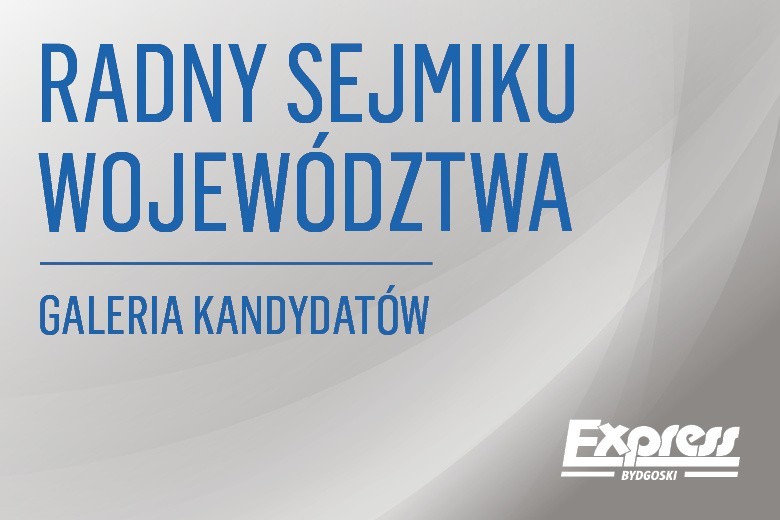 Radny Sejmiku Województwa | Galeria kandydatów