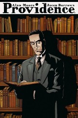 "Providence. Tom 3". Alan Moore znakomicie kończy trylogię i pięknie oddaje hołd twórczości H.P. Lovecrafta [RECENZJA]