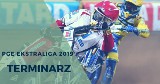 Kalendarz żużlowy PGE Ekstraligi 2019. Terminy rozgrywek żużlowych [Falubaz, Stal, Unia, Get Well, Sparta, Włókniarz, GKM, Motor]