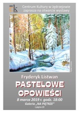 8 marca w Centrum Kultury w Jędrzejowie stanie wystawa "Pastelowe opowieści" profesora Fryderyka Listwana, wykładowcy UJK w Kielcach