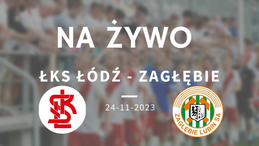 ŁKS Łódź - Zagłębie Lubin 0:2. Łódzka drużyna nadal chłopcem do bicia