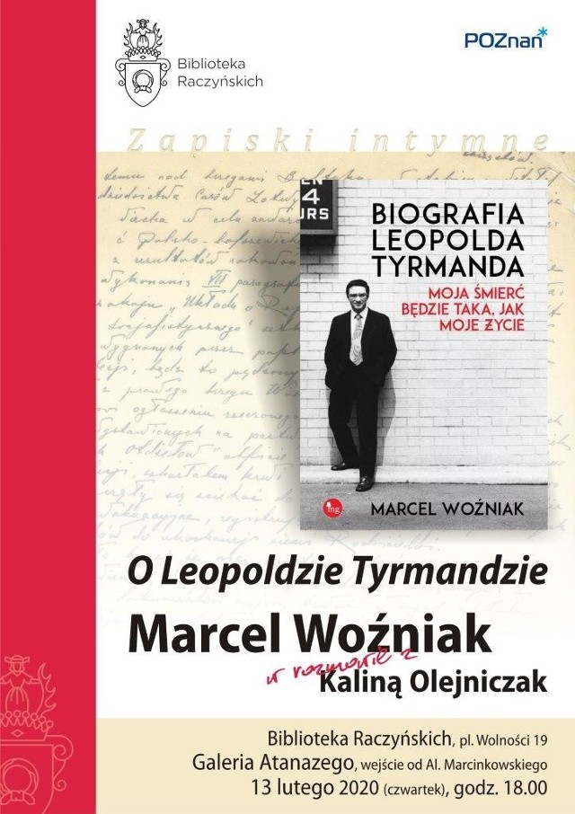 W czwartek w Bibliotece Raczyńskich odbędzie się spotkania z Marcelem Woźniakiem autorem biografii Leopolda Tyrmanda