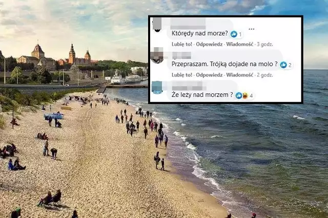 "Przepraszam, którędy nad morze?" - to nie jedyny dowcip o Szczecinie. Poprosiliśmy naszych internautów, by wypisali najlepsze dowcipy jakie znają o naszym mieście. Oto one! >>>>>>>>>>>>