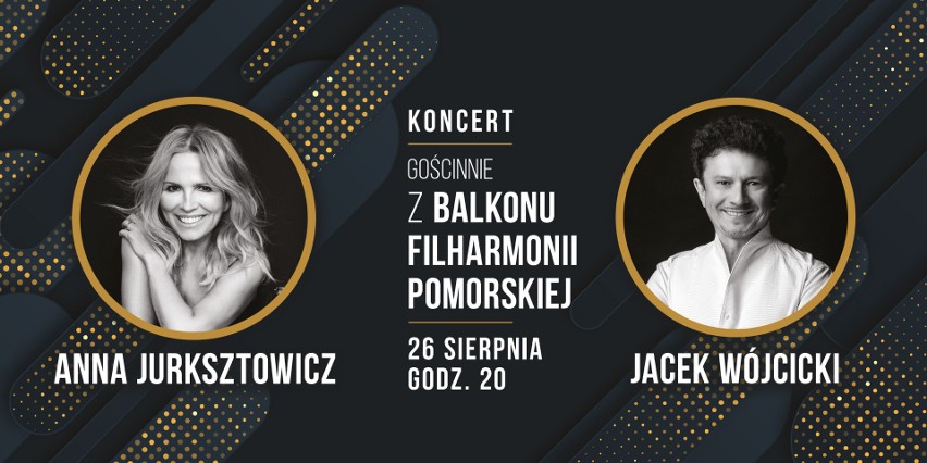 Anna Jurksztowicz i Jacek Wójcicki: Koncert z balkonu Filharmonii Pomorskiej