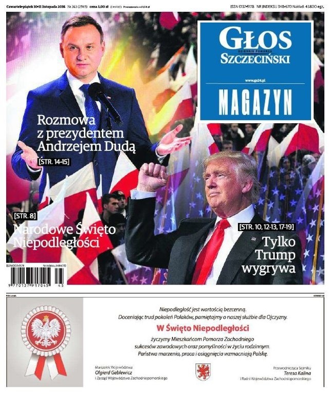 Zapraszamy do jutrzejszego wydania Głosu Szczecińskiego. W nim, tradycyjnie już Magazyn Głosu. W Magazynie "Głosu" przeczytacie o:- Wywiad z prezydentem Andrzejem Dudą- Donald Trump - 45. prezydentem USA- Biały Dom - luksus prezydenta USA- Movember - dlaczego mężczyźni  się nie badają- Długa droga Polski do niepodległości