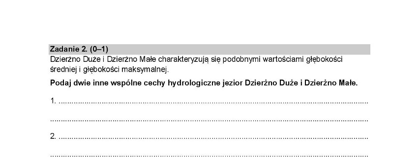 1. Oba jeziora są podłużne...