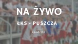 PUSZCZA NIEPOŁOMICE - ŁKS 2:3. Bardzo ważne zwycięstwo łódzkich piłkarzy