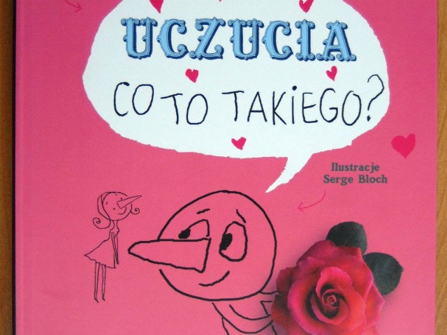 "Dzieci filozofują. Uczucia, co to takiego?&#8221; Oscara Brenifiera to książka wydana przez Zakamarki, Poznań 2012, Sugerowany wiek 7+